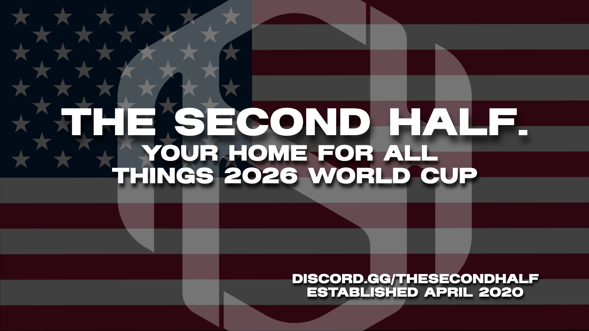 Discovery splash banner for The Second Half Discord server